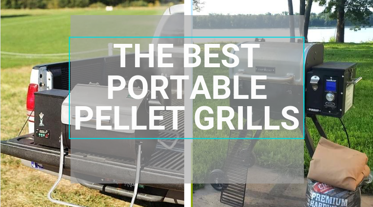 The best portable pellet grills text overlaid on image of pellet grills in the great outdoors